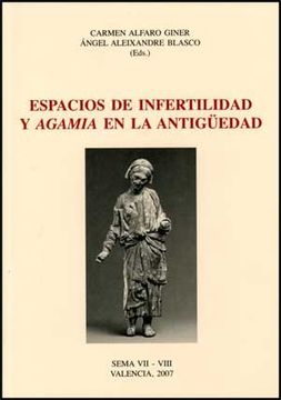 portada Espacios de infertilidad y agamia en la antigüedad (in Spanish)
