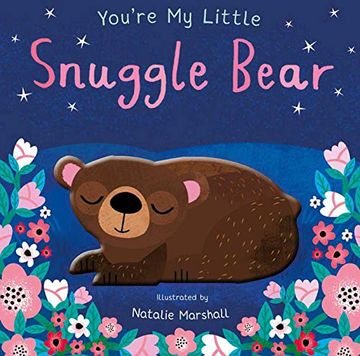 portada You'Re my Little Snuggle Bear (in English)