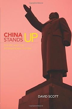 portada china stands up: the prc and the international system