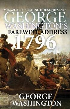 portada George Washington's Farewell Address: 1796 Speech (en Inglés)