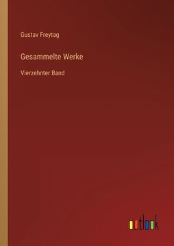 portada Gesammelte Werke: Vierzehnter Band (en Alemán)