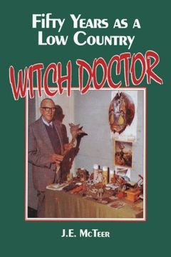portada Fifty Years as a low Country Witch Doctor (en Inglés)