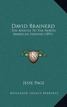 portada david brainerd: the apostle to the north american indians (1891) (in English)