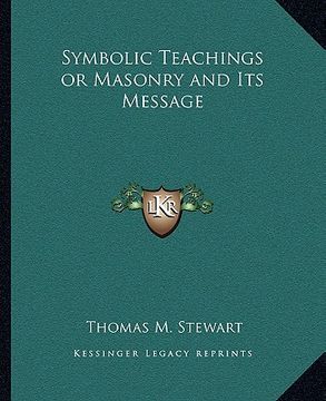 portada symbolic teachings or masonry and its message