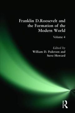 portada franklin d. roosevelt and the formation of the modern world (in English)