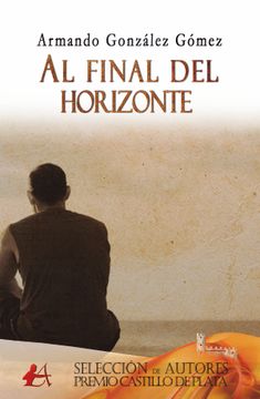 portada Al Final del Horizonte: Volume 2 (Castillo del Plata) (in English)