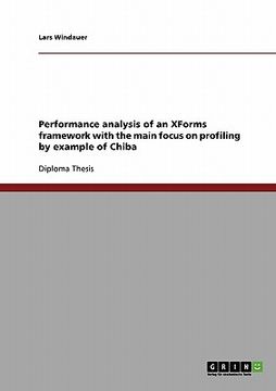 portada performance analysis of an xforms framework with the main focus on profiling by example of chiba