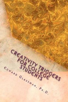portada creativity triggers for college students (en Inglés)
