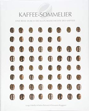 portada Kaffee-Sommelier: Eine Reise Durch die Kulturgeschichte des Kaffees (en Alemán)