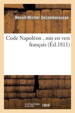 portada Code Napoléon, MIS En Vers Français (en Francés)