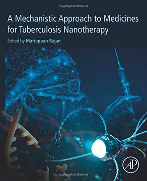 portada A Mechanistic Approach to Medicines for Tuberculosis Nanotherapy (en Inglés)