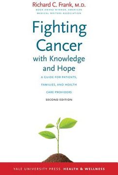 portada fighting cancer with knowledge and hope: a guide for patients, families, and health care providers, second edition (in English)