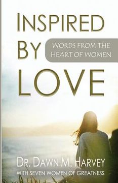 portada Inspired by Love: Words From The Heart of Women (en Inglés)