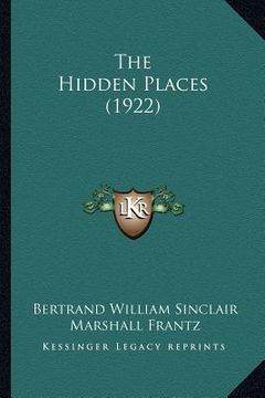 portada the hidden places (1922) (en Inglés)