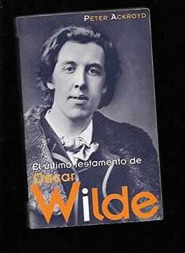 portada El Ultimo Testamento de Oscar Wilde (Ofertas Altorrey)