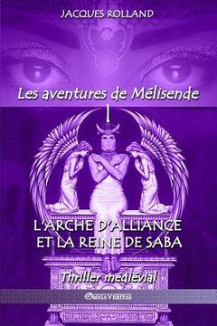 portada L'Arche d'Alliance et la Reine de Saba (en Francés)