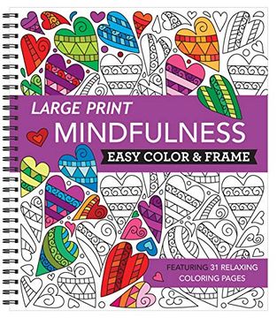 portada Large Print Easy Color & Frame - Mindfulness (Adult Coloring Book) 