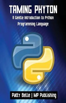 portada Taming Python: A Gentle Introduction to Python Programming Language (en Inglés)