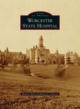 portada Worcester State Hospital (en Inglés)