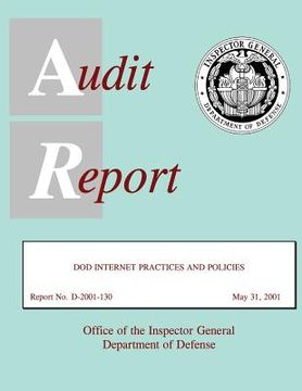 portada Audit Report DOD Internet Practices and Policies May 31, 2001 (en Inglés)