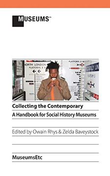 portada Collecting the Contemporary: A Handbook for Social History Museums (in English)