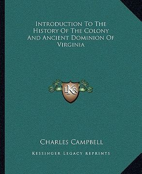 portada introduction to the history of the colony and ancient dominion of virginia (en Inglés)