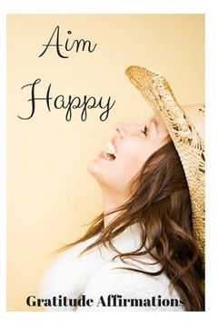 portada Aim Happy: Gratitude Affirmations (en Inglés)