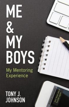 portada Me and My Boys: My Mentoring Experience (en Inglés)