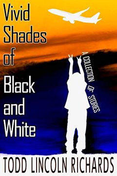 portada Vivid Shades of Black and White (en Inglés)