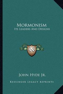 portada mormonism: its leaders and designs (en Inglés)