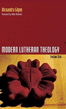 portada Modern Lutheran Theology (en Inglés)