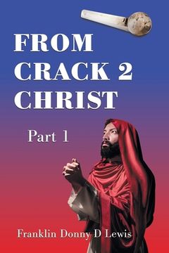 portada From Crack 2 Christ: Part 1 (en Inglés)