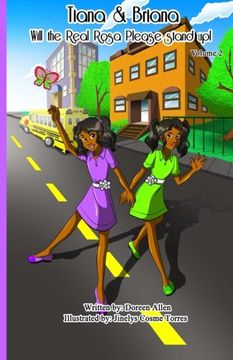 portada Tiana and Briana: Will the Real Rosa Please Stand Up! (Volume 2)