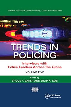 portada Trends in Policing: Interviews With Police Leaders Across the Globe, Volume Five (Interviews With Global Leaders in Policing, Courts, and Prisons) (in English)
