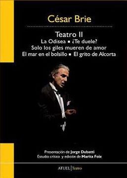 portada Teatro ii (Odisea / te Duele / Solo los Giles Mueren de Amor / mar en el Bolsillo / Grito (in Spanish)