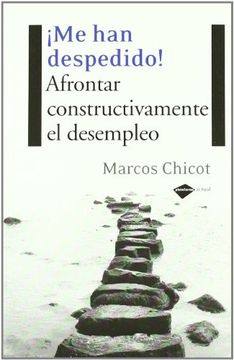portada Me han Despedido!  Afrontar Constructivamente el Desempleo (Plataforma Actual) (Spanish Edition)