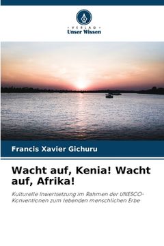portada Wacht auf, Kenia! Wacht auf, Afrika! (in German)