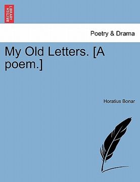 portada my old letters. [a poem.] (en Inglés)