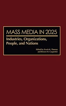 portada Mass Media in 2025: Industries, Organizations, People, and Nations (en Inglés)