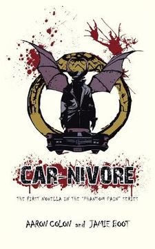 portada Car-Nivore: The first Novella in the "Phantom Pain" series (en Inglés)