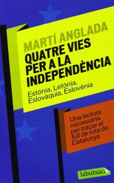 portada Quatre Vies per a la Independència (in Catalá)