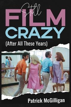 portada Still Film Crazy (After All These Years) (en Inglés)