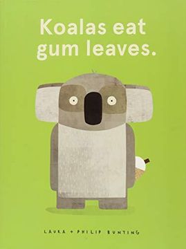 portada Koalas Eat Gum Leaves (Paperback) 