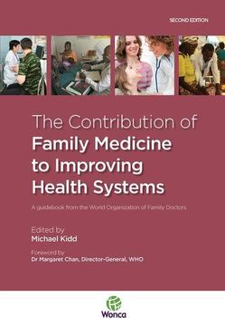 portada The Contribution of Family Medicine to Improving Health Systems: A Guidebook from the World Organization of Family Doctors (in English)