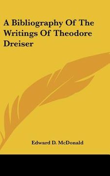 portada a bibliography of the writings of theodore dreiser (in English)