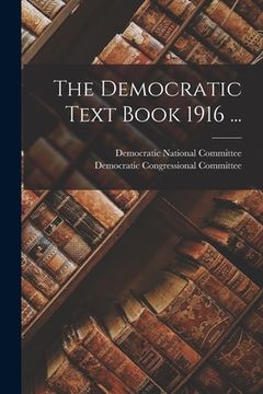 portada The Democratic Text Book 1916 ... (in English)