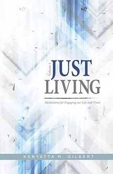 portada Just Living: Meditations for Engaging our Life & Times (en Inglés)