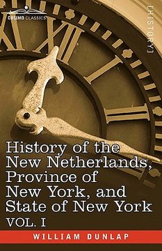 portada history of the new netherlands, province of new york, and state of new york: vol. 1