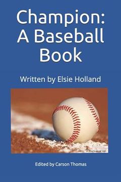 portada Champion; A Baseball Book (en Inglés)