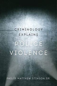 portada Criminology Explains Police Violence (in English)